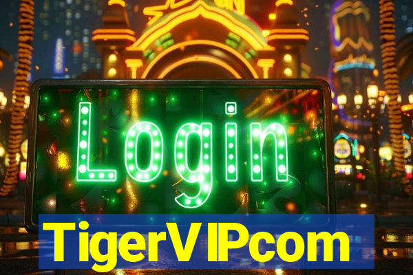 TigerVIPcom