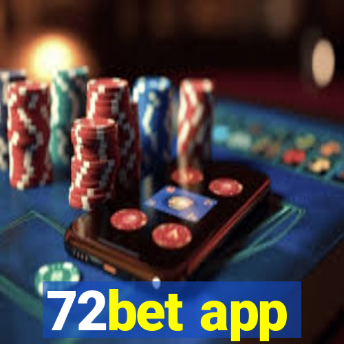 72bet app