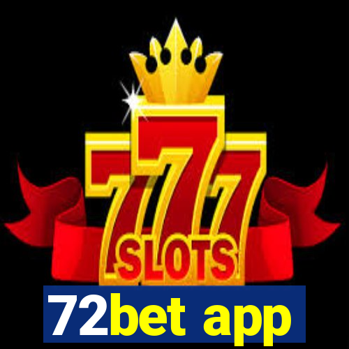 72bet app