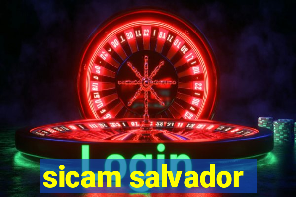 sicam salvador