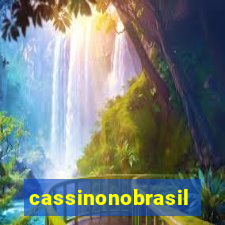 cassinonobrasil