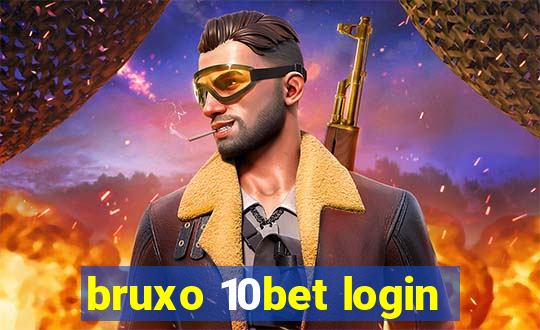 bruxo 10bet login