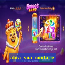 abra sua conta e ganhe 20 reais