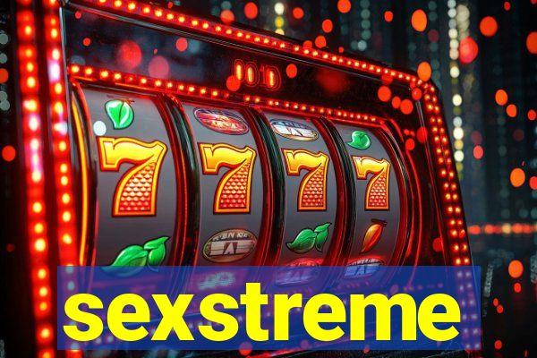 sexstreme