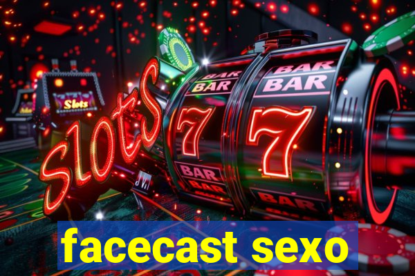 facecast sexo