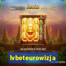 lvbeteurowizja