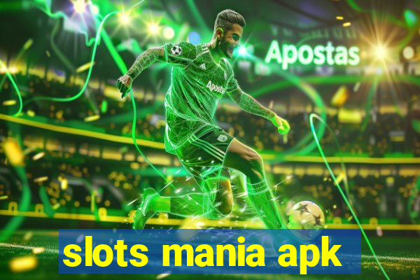 slots mania apk