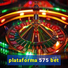 plataforma 575 bet