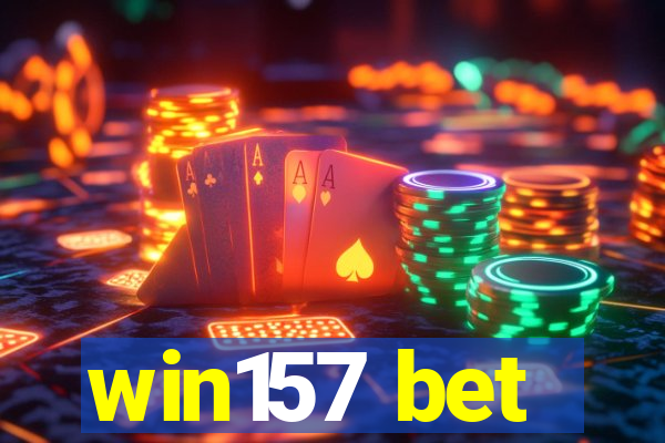 win157 bet