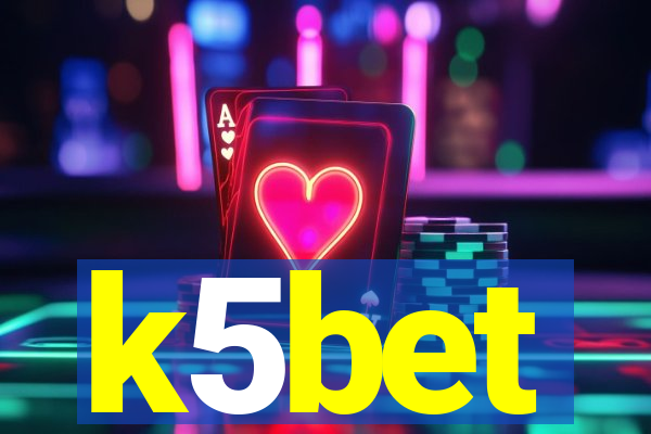 k5bet