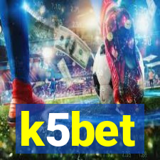 k5bet