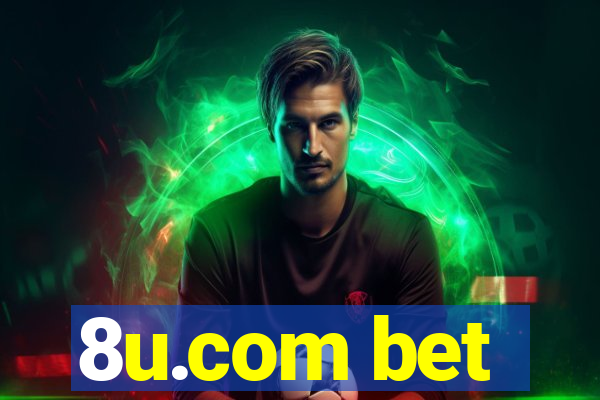 8u.com bet