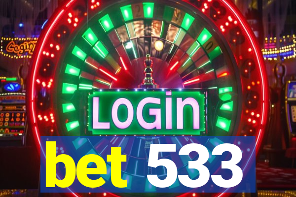 bet 533