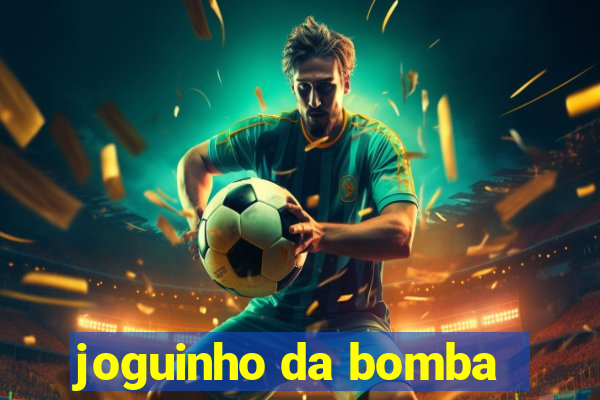 joguinho da bomba