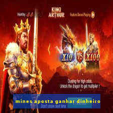 mines aposta ganhar dinheiro