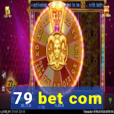 79 bet com