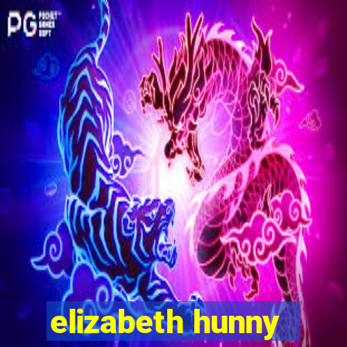 elizabeth hunny