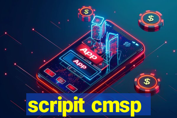 scripit cmsp