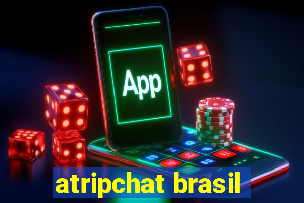 atripchat brasil