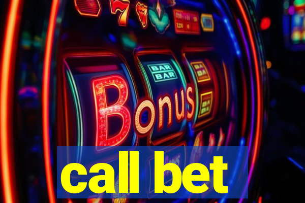 call bet