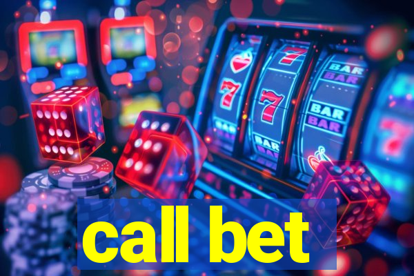 call bet