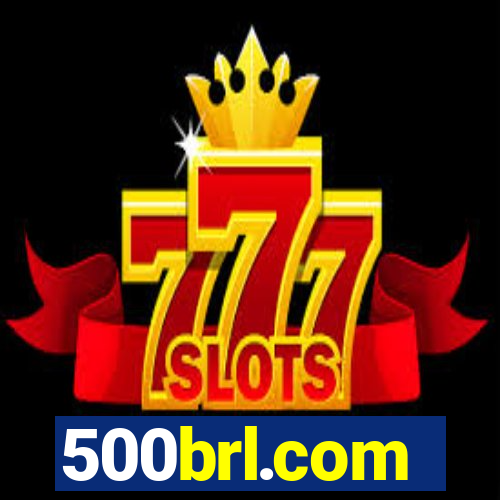 500brl.com