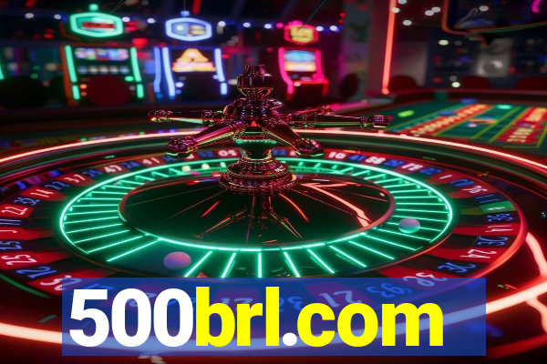 500brl.com