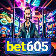 bet605