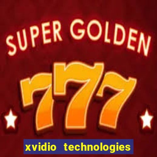 xvidio technologies brasil 202