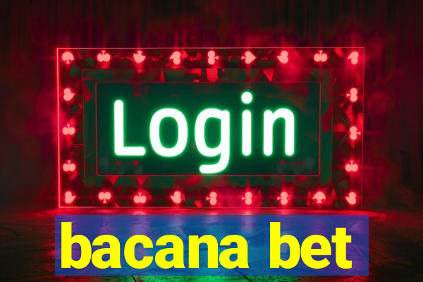 bacana bet