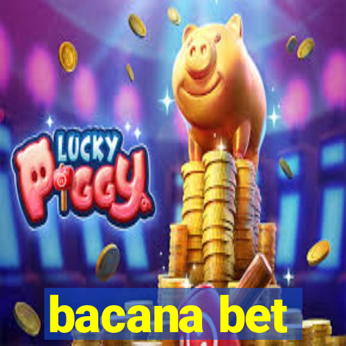 bacana bet