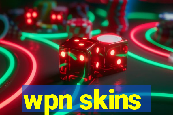 wpn skins