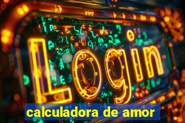 calculadora de amor