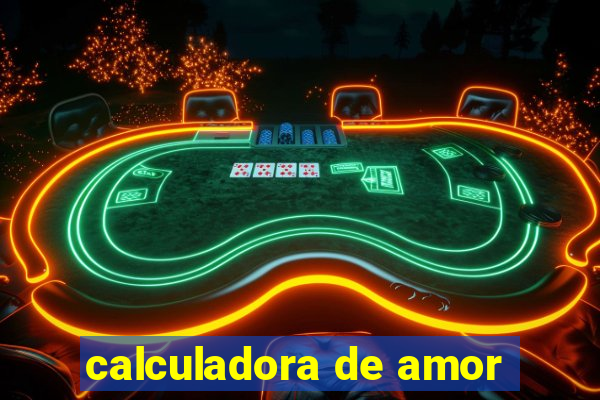 calculadora de amor