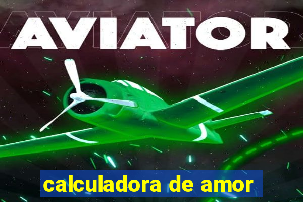 calculadora de amor