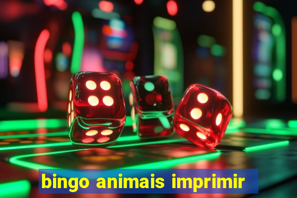 bingo animais imprimir