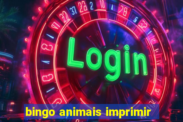 bingo animais imprimir