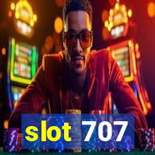 slot 707