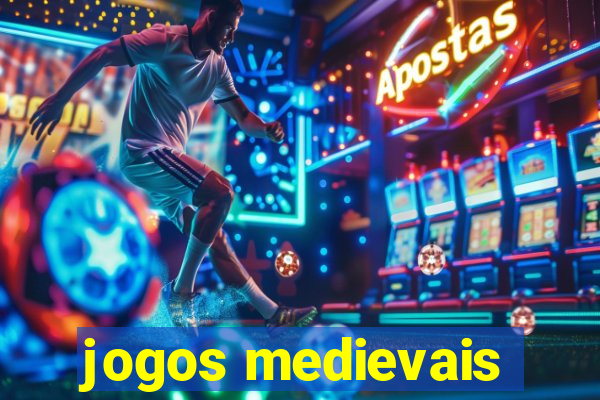 jogos medievais