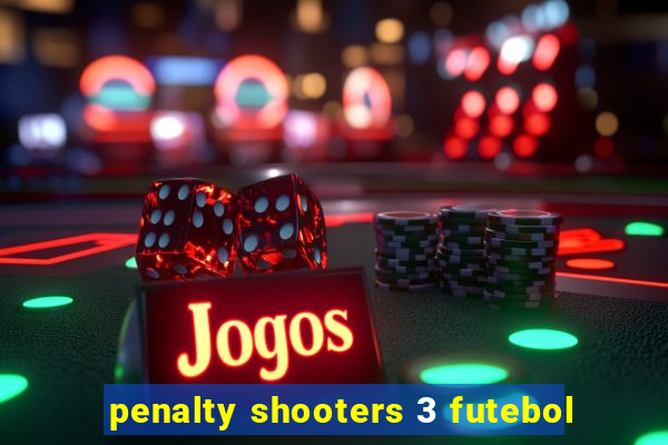 penalty shooters 3 futebol