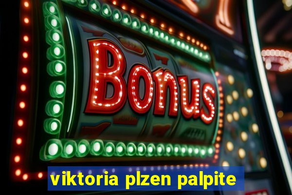 viktoria plzen palpite