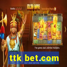 ttk bet.com