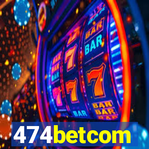 474betcom