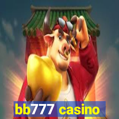 bb777 casino