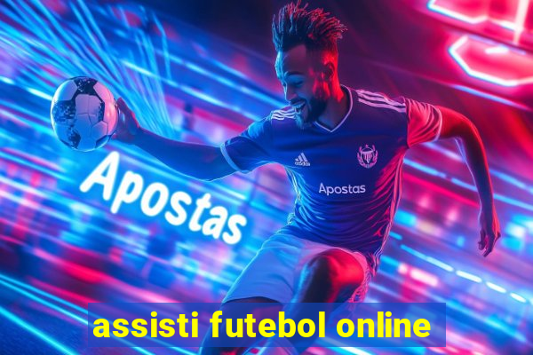 assisti futebol online