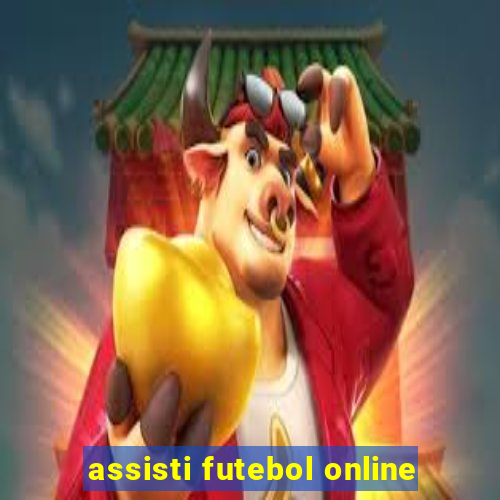 assisti futebol online