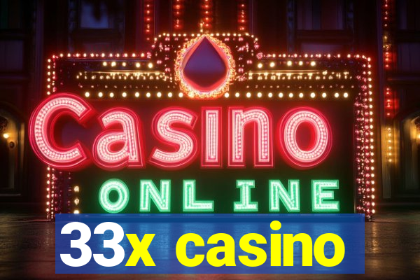 33x casino