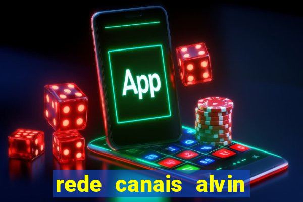 rede canais alvin e os esquilos