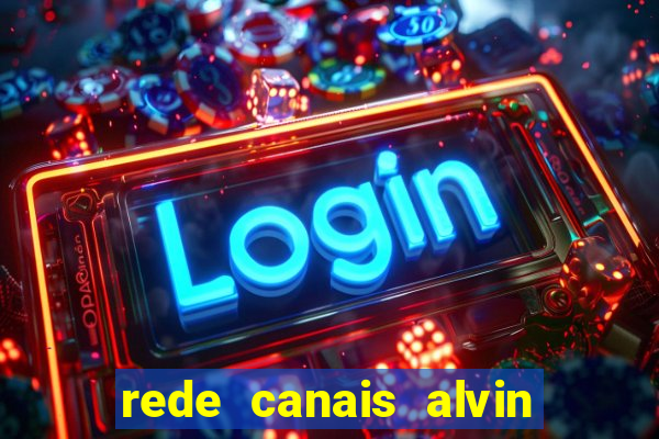 rede canais alvin e os esquilos