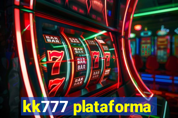 kk777 plataforma